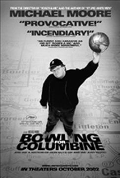 Michael Moore's "Bowling for Columbine"