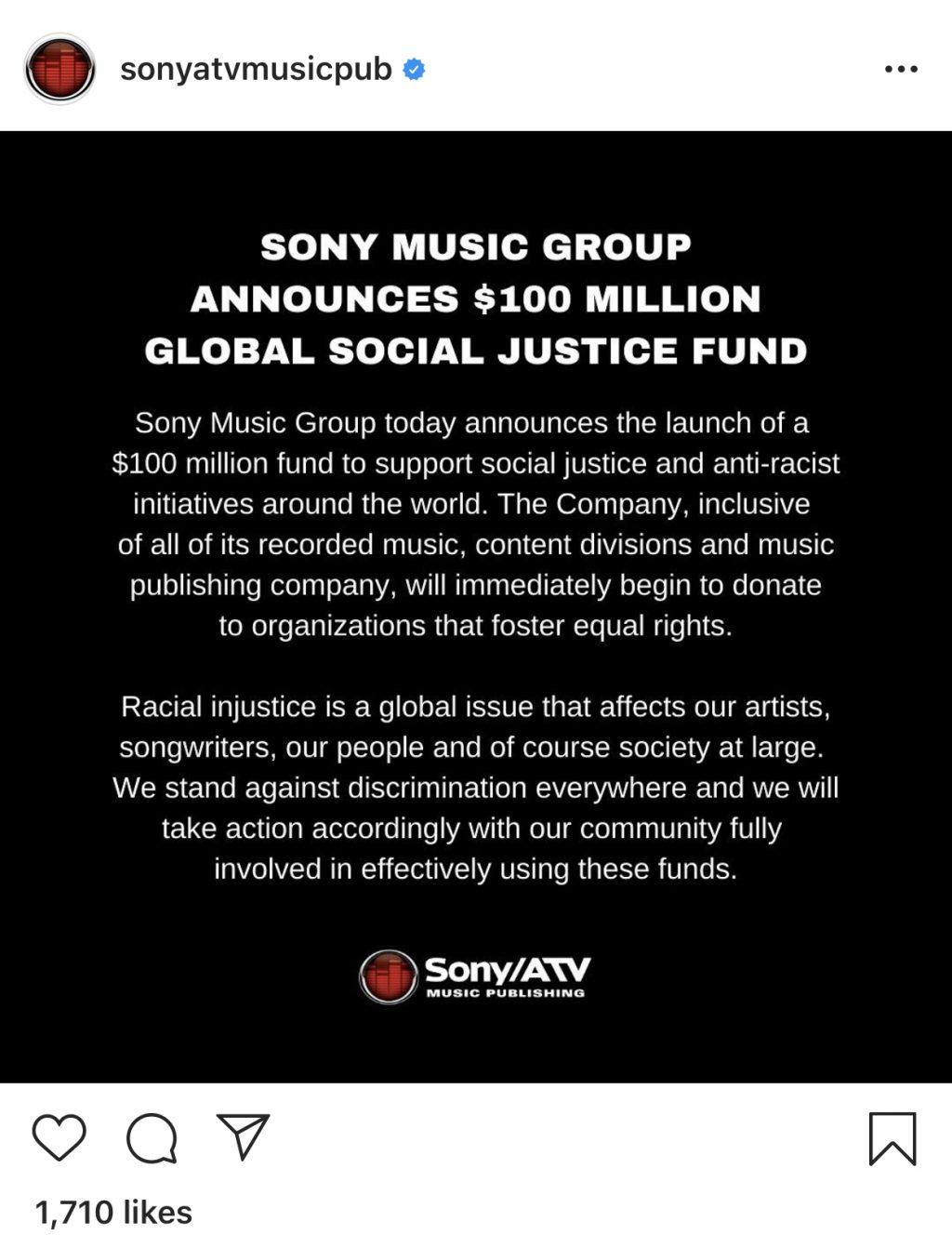 Sony ATV announces a $100 Million dollar donation to the global social justice fund in an Instagram post June 5. In response to the Black Lives Matter movement, many companies have donated to local causes and expressed solidarity. Photo courtesy of Instagram
