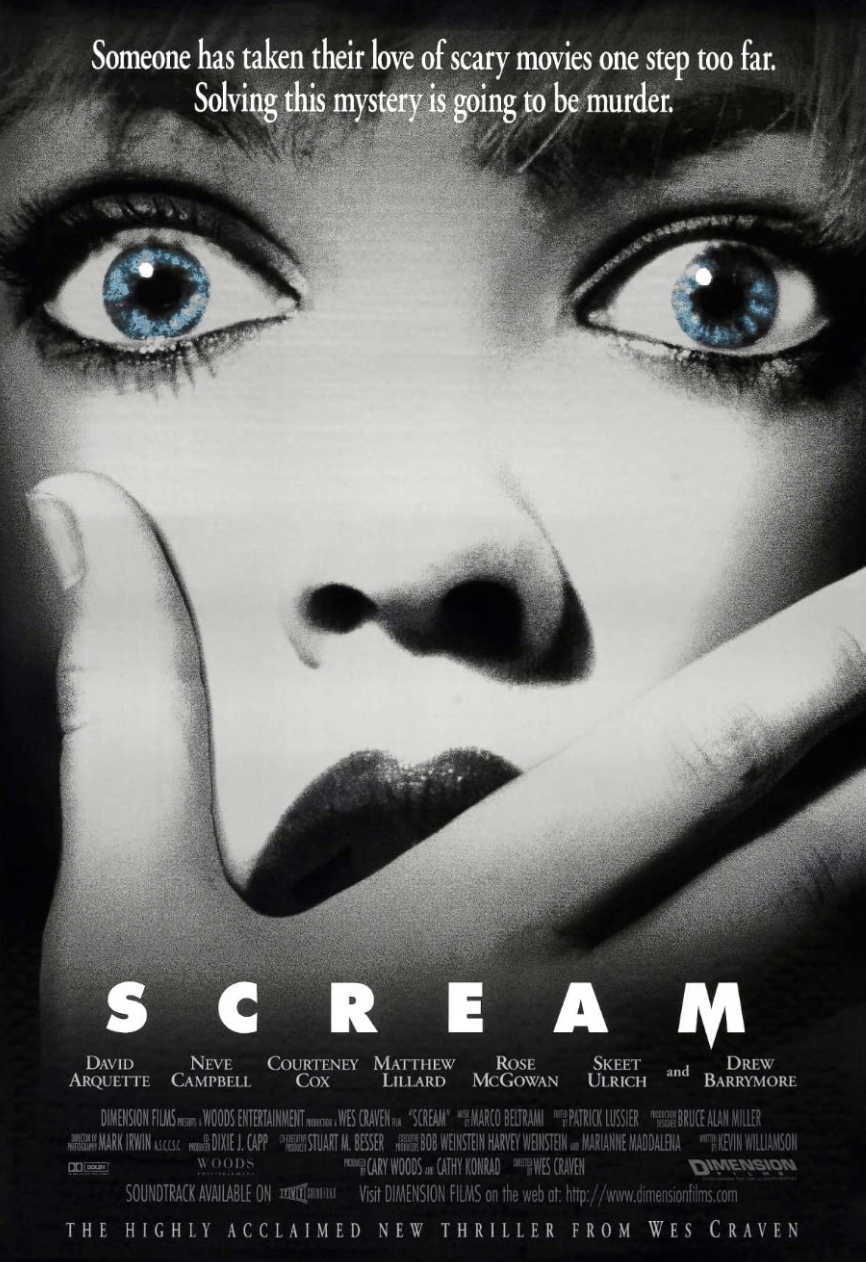 The poster for "Scream" shows Drew Barrymore looking out in fear. The film used Barrymore in all of its promotional materials to create expectations for the audience with a popular actress. Photo courtesy of Dimension Films