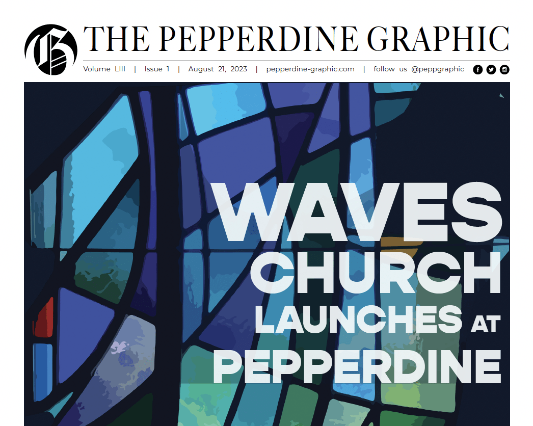 Graphic Print Edition 08.21.23 Pepperdine Graphic
